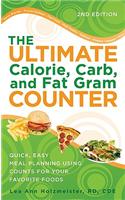 Ultimate Calorie, Carb, and Fat Gram Counter