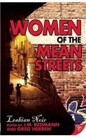 Women of the Mean Streets