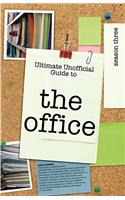 Ultimate Unofficial the Office (Usa) Season Three Guide