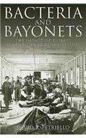 Bacteria and Bayonets
