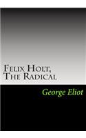Felix Holt, The Radical