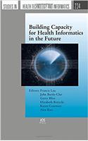 BUILDING CAPACITY FOR HEALTH INFORMATICS