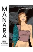 The Manara Library Volume 6: Escape from Piranesi and Other Stories