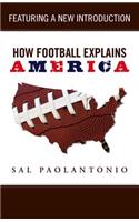 How Football Explains America