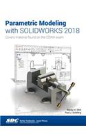 Parametric Modeling with SOLIDWORKS 2018