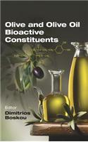 Olive and Olive Oil Bioactive Constituents