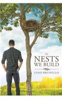 The Nests We Build