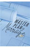 Master Plan for Marriage