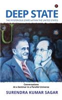Deep State: The Mysterious State Within the United States