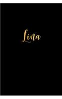 Lina: Unique Custom Gift for Lina, First Name Gold Personalized Journal, lined Notebook / Journal Gift, 120 pages, 6x9, Soft Cover, Matte Finish