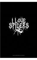 I Love Spiders