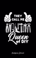 Handyman Journal: Queen DIY Carpentry Hand Tool Cool Laborer Christmas Gift - Black Ruled Lined Notebook - Diary, Writing, Notes, Gratitude, Goal Journal - 6x9 120 pa