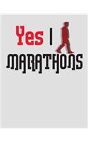 Yes I Marathons: I Walk Marathons Funny Running Planner