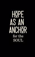 Hope as an Anchor for the Soul