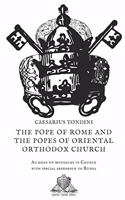 The Pope of Rome and the Popes of Oriental Orthodox Church