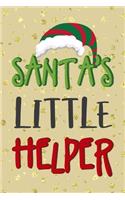 Santa's Little Helper: Notebook Journal Composition Blank Lined Diary Notepad 120 Pages Paperback Golden Wall Holidays