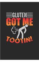 Gluten got me Tootin!