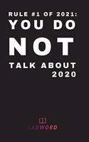 Rule #1 of 2021