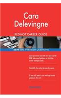 Cara Delevingne RED-HOT Career Guide; 2529 REAL Interview Questions
