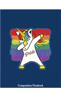Pride Composition Notebook: LGBT Pride College Ruled Lined Pages Book 8.5 x 11 inch (100 Pages) for School, Note Taking, Writing Stories, Daily Journaling, Practicing Gratitude