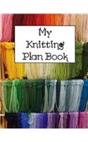 My Knitting Plan Book: 200 Pages of Planner 2:3