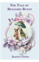 The Tale of Benjamin Bunny (Illustrated)