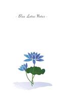 Blue Lotus Notes: 6"x9" Ruled Lined Notebook - Watercolor Texture Botanic Flower Illustration Cover. Matte Softcover And White Interior Papers.