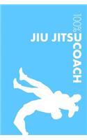 Womens Jiu Jitsu Coach Notebook: Blank Lined Womens Jiu Jitsu Journal For Coach and Player