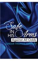 Safe In His Arms: Against All Odds