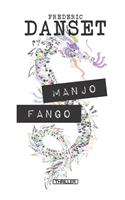 Manjo Fango: (1 Chronique Des Deux Mondes)