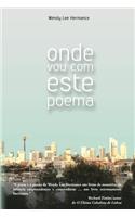 Onde Vou Com Este Poema