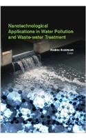 Nanotechnological Applications In Water Pollution And Wastewater Treatment