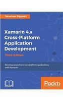 Xamarin 4.x Cross-Platform Application Development - Third Edition