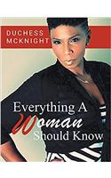 Everything A Woman Should Know