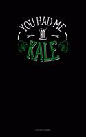 You Had Me at Kale: Accounts Journal(147 Accounts Journal)