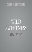 Wild Sweetness