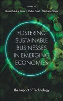 Fostering Sustainable Businesses in Emerging Economies: The Impact of Technology