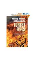Modelling, Monitoring and Management of Forest Fires