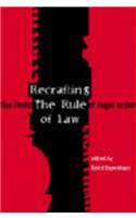 Recrafting the Rule of Law