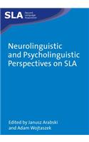 Neurolinguistic and Psycholinguistic Perspectives on Sla