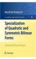 Specialization of Quadratic and Symmetric Bilinear Forms