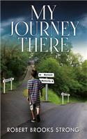 My Journey There