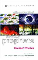 Discovering Six Minor Prophets