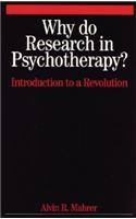 Why Do Research in Psychotherapy? - Introduction to a Revolution