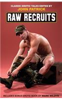 Raw Recruits