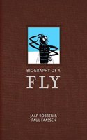 Biography of a Fly