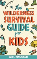 Wilderness Survival Guide for Kids