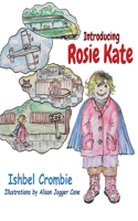 Introducing Rosie Kate