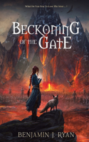 Beckoning of the Gate