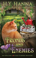 Fronds and Enemies (Large Print): The English Cottage Garden Mysteries - Book 5(5 The English Cottage Garden Mysteries)